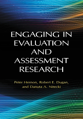 Engaging in Evaluation and Assessment Research book