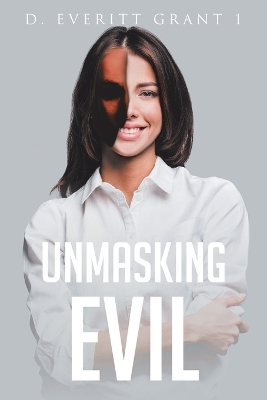 Unmasking Evil book