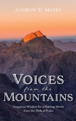 Voices from the Mountains by Andrew D Mayes