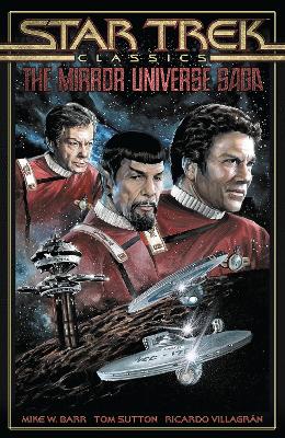 Star Trek Classics: The Mirror Universe Saga book