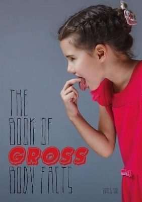 Book of Gross Body Facts book