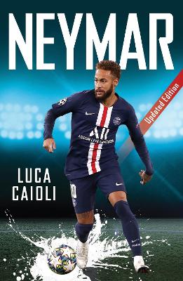 Neymar: 2021 Updated Edition book