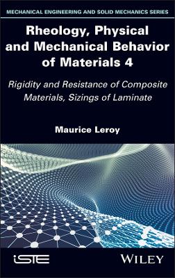 Rheology, Physical and Mechanical Behavior of Materials 4: Rigidity and Resistance of Composite Materials, Sizings of Laminate book