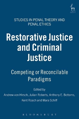 Restorative Justice and Criminal Justice: Competing or Reconcilable Paradigms book