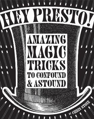Hey Presto! by Chris Stone