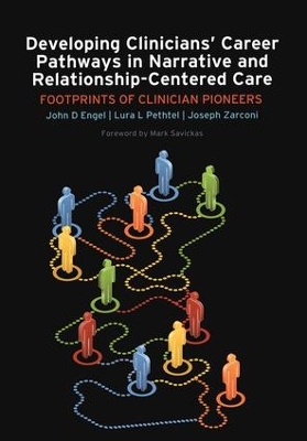 Developing Clinicians' Career Pathways in Narrative and Relationship-Centered Care book