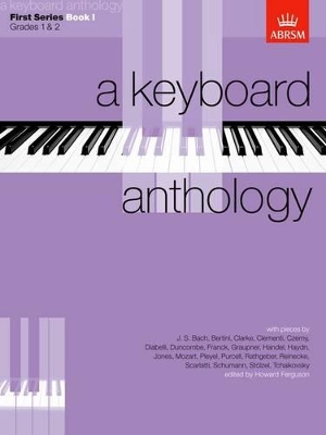 A Keyboard Anthology, First Series, Book I book