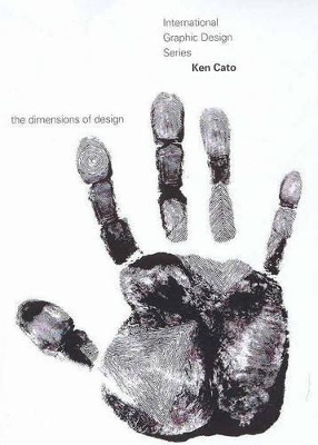 Ken Cato: The Dimensions of Designs book