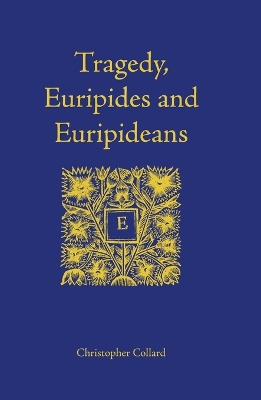 Tragedy, Euripides and Euripideans book