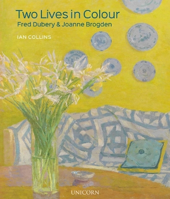 Two Lives in Colour: Fred Dubery and Joanne Brogden book