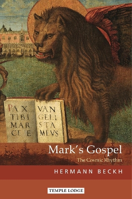 Mark’s Gospel: The Cosmic Rhythm book