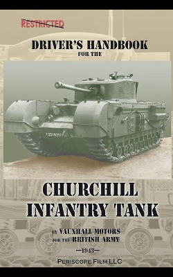 Driver's Handbook for the Churchill Infantry Tank book