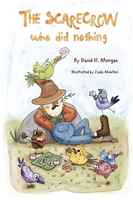 The Scarecrow Who DId Nothing book