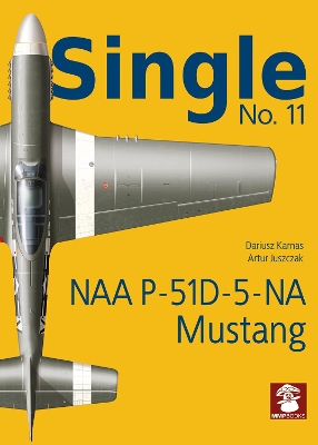 Single 11: NAA P-51d-5-Na Mustang book