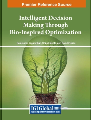 Intelligent Decision Making Through Bio-Inspired Optimization book