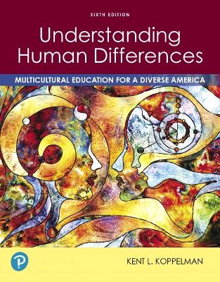 Understanding Human Differences: Multicultural Education for a Diverse America book