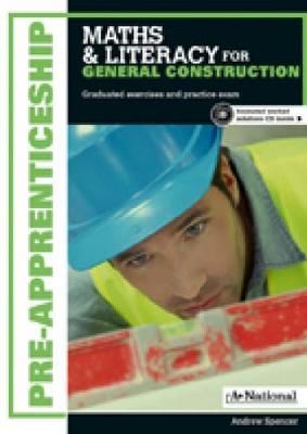A+ Pre-apprenticeship Maths and Literacy for General Construction book