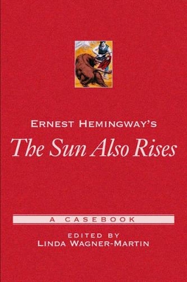 Ernest Hemingway's The Sun Also Rises book