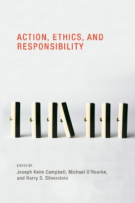 Action, Ethics, and Responsibility book