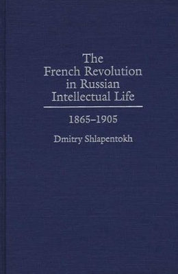 French Revolution in Russian Intellectual Life book