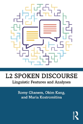 L2 Spoken Discourse: Linguistic Features and Analyses by Romy Ghanem