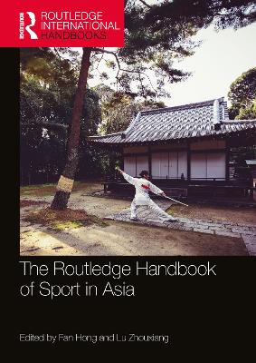 The Routledge Handbook of Sport in Asia book