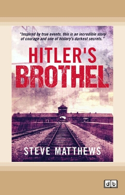 Hitler's Brothel by Steve Matthews