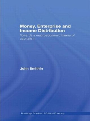 Money, Enterprise and Income Distribution book