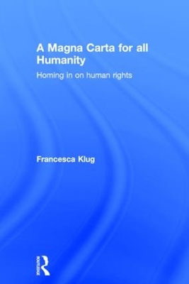 Magna Carta for all Humanity by Francesca Klug