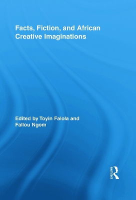 Facts, Fiction, and African Creative Imaginations book