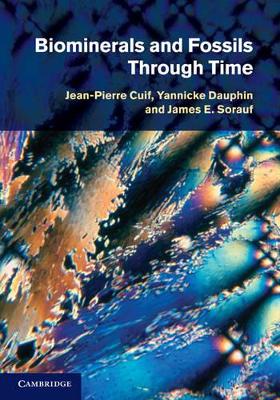 Biominerals and Fossils Through Time book