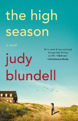 The The High Season: A Novel by Judy Blundell