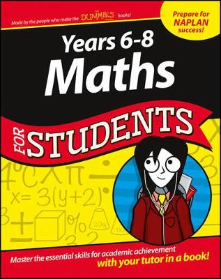 Years 6 - 8 Maths For Students book