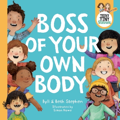 Boss of Your Own Body (Teeny Tiny Stevies) book