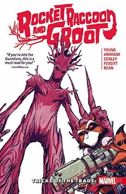 Rocket Raccoon And Groot Vol. 1: Tricks Of The Trade book