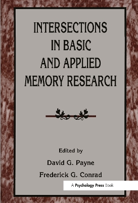 Intersections in Basic and Applied Memory Research by David G. Payne