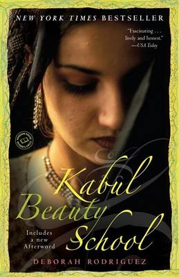 Kabul Beauty School by Deborah Rodriguez