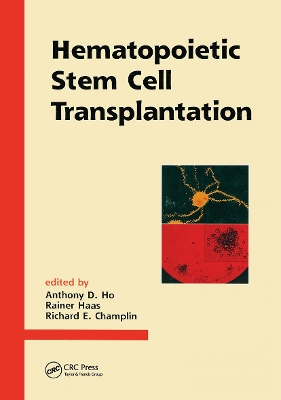 Hematopoietic Stem Cell Transplantation by Anthony D. Ho