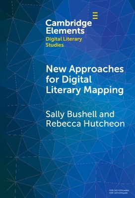 New Approaches for Digital Literary Mapping: Chronotopic Cartography book