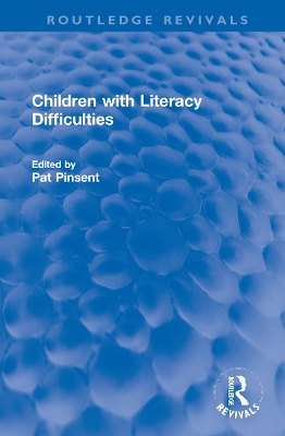 Children with Literacy Difficulties by Pat Pinsent