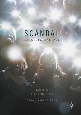 Scandal in a Digital Age by Hinda Mandell