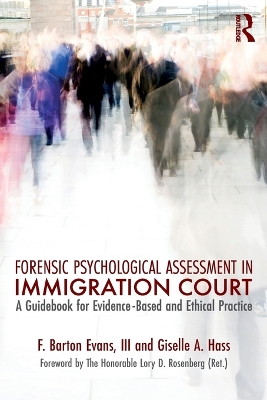 Forensic Psychological Assessment in Immigration Court book