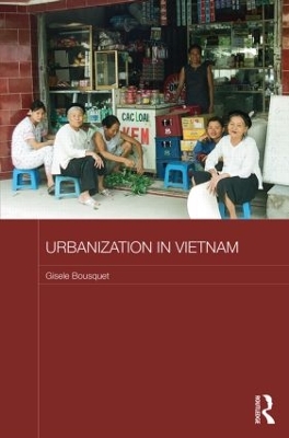 Urbanization in Vietnam by Gisele Bousquet