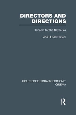 Directors and Directions by John Russell Taylor