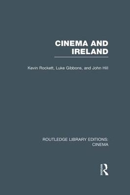 Cinema and Ireland by Kevin Rockett