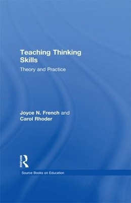 Teaching Thinking Skills by Carol Rhoder