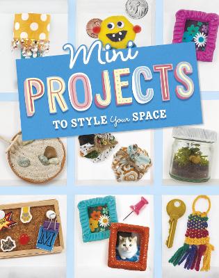 Mini Projects to Style Your Space book