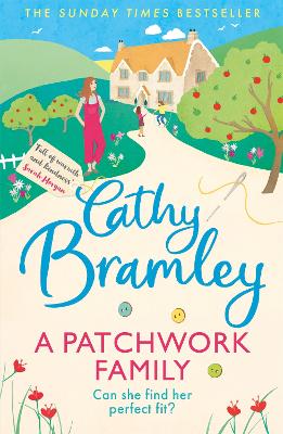 A Patchwork Family: Curl up with the uplifting and romantic book from Cathy Bramley book