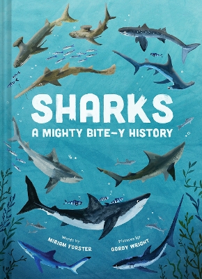Sharks: A Mighty Bite-y History book
