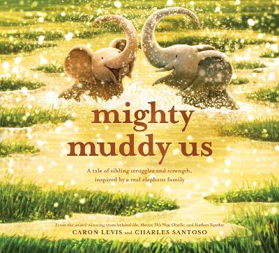 Mighty Muddy Us book
